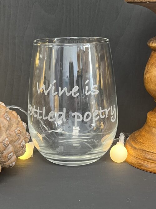 Wine Is Bottled  Poetry Glass