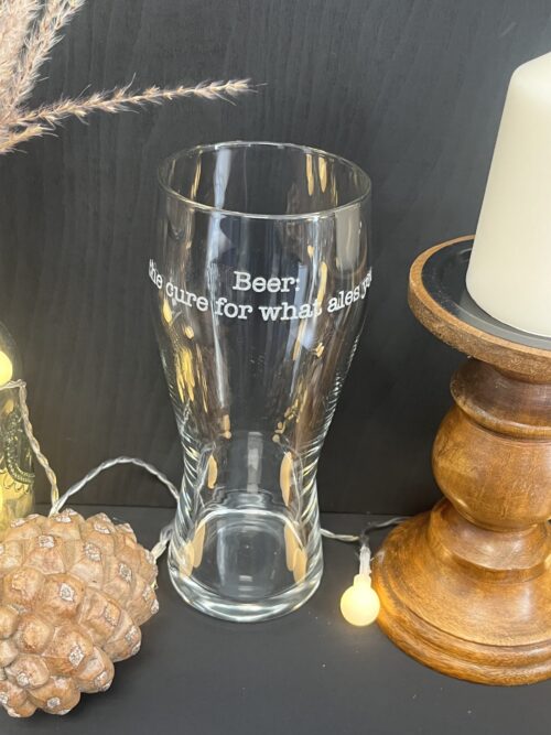 Beer The Cure For What Ales You Pint Glass