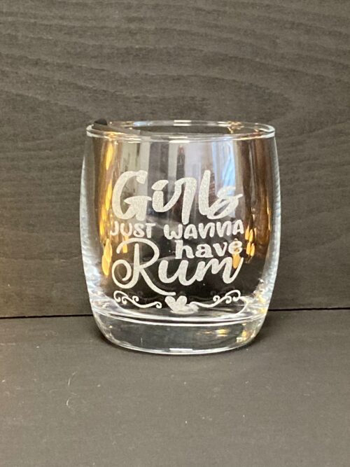 Girls just want to have rum glass