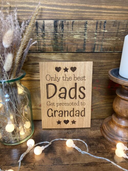 only the best mums/dads get promoted oak sign - Image 3